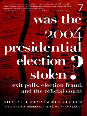 cover image of Was the 2004 Presidential Election Stolen?